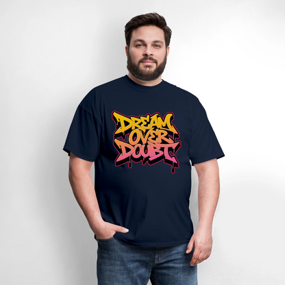 Dream Over Doubt - Graffiti Men's T-Shirt - navy