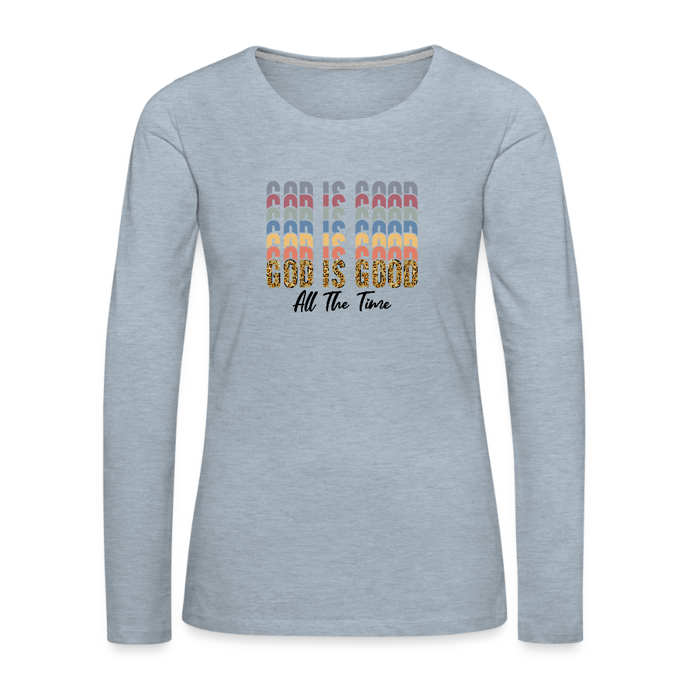 God is Good - Colorful Women's Long Sleeve T-Shirt - heather ice blue