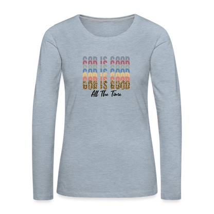 God is Good - Colorful Women's Long Sleeve T-Shirt - heather ice blue