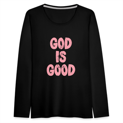 God is Good - Bold Pink -Women's  Long Sleeve T-Shirt - black