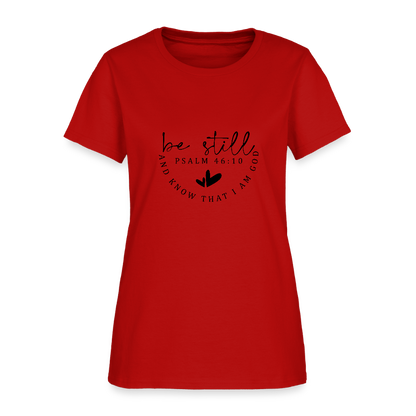 Be Still - Women's T-Shirt - red
