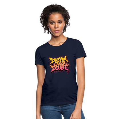 Dream over Doubt - Women's T-Shirt - navy