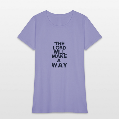The Lord will make a way - Women's T-Shirt - lavender