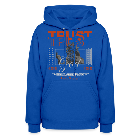 Trust God - Women's Hoodie - royal blue