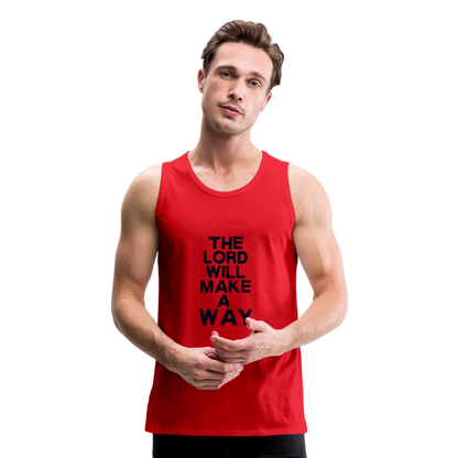 The Lord will make a Way - Men’s Premium Tank - red