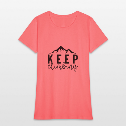 Keep climbing - Women's T-Shirt - coral