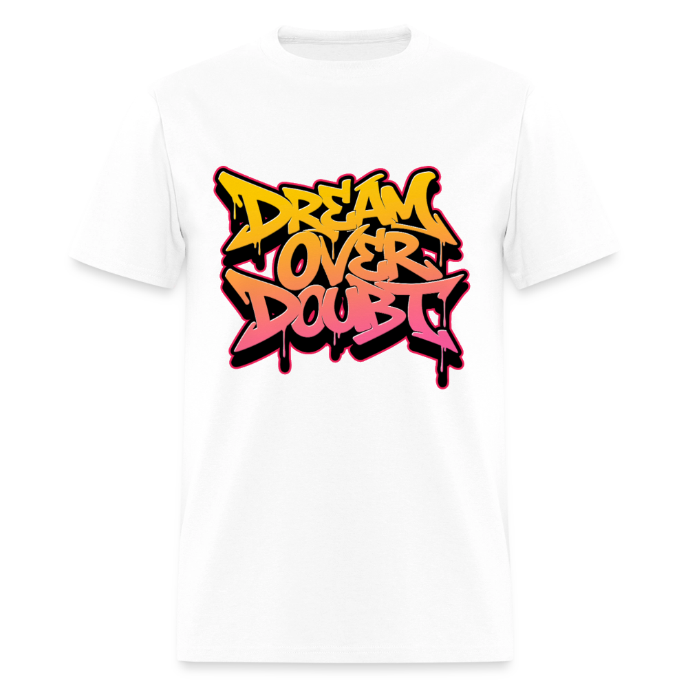 Dream Over Doubt - Graffiti Men's T-Shirt - white