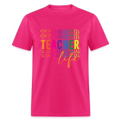 Teacher Life - T-Shirt - fuchsia