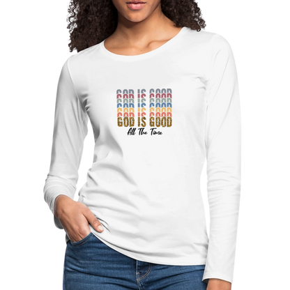 God is Good - Colorful Women's Long Sleeve T-Shirt - white