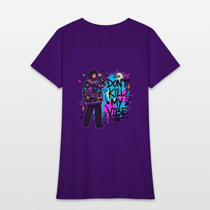 Don't Kill My Vibe - Graffiti Women's T-Shirt - purple
