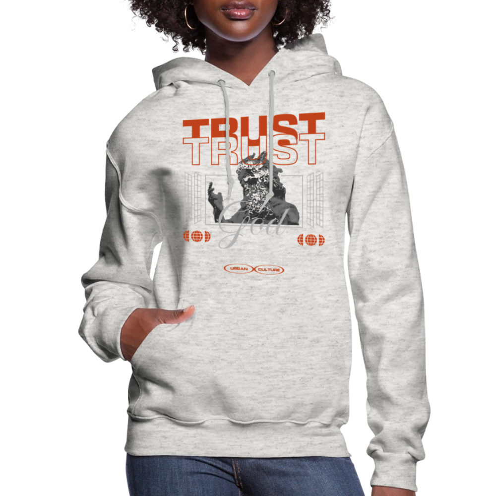 Trust God - Women's Hoodie - heather oatmeal