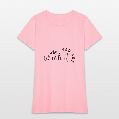 Worth it - Women's T-Shirt - pink