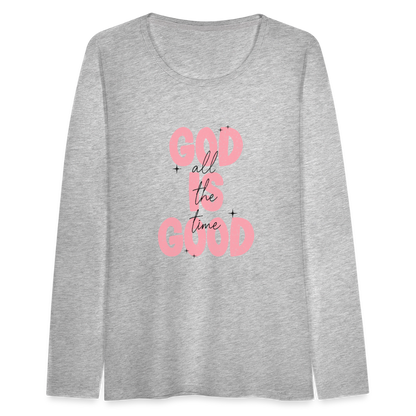 God is Good - Bold Pink -Women's  Long Sleeve T-Shirt - heather gray