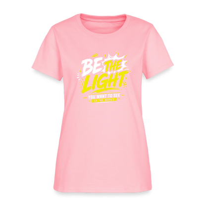 Be the Light -  Women's T-Shirt - pink