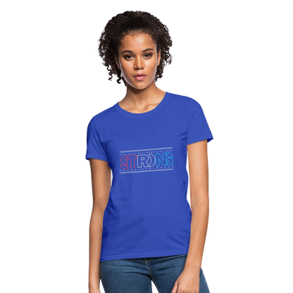 Stay Strong - Women's T-Shirt - royal blue