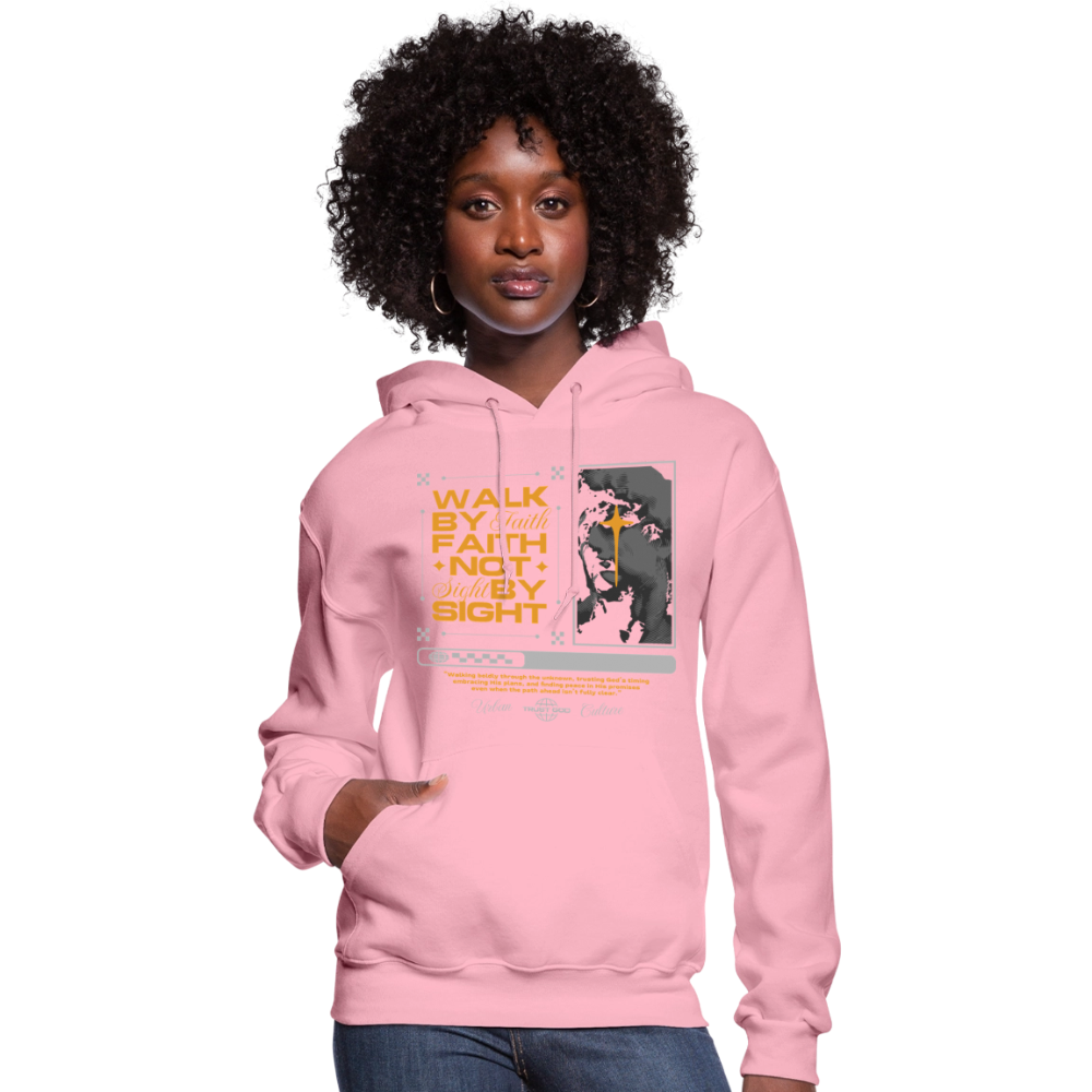 Walk By Faith - Women's Hoodie - classic pink