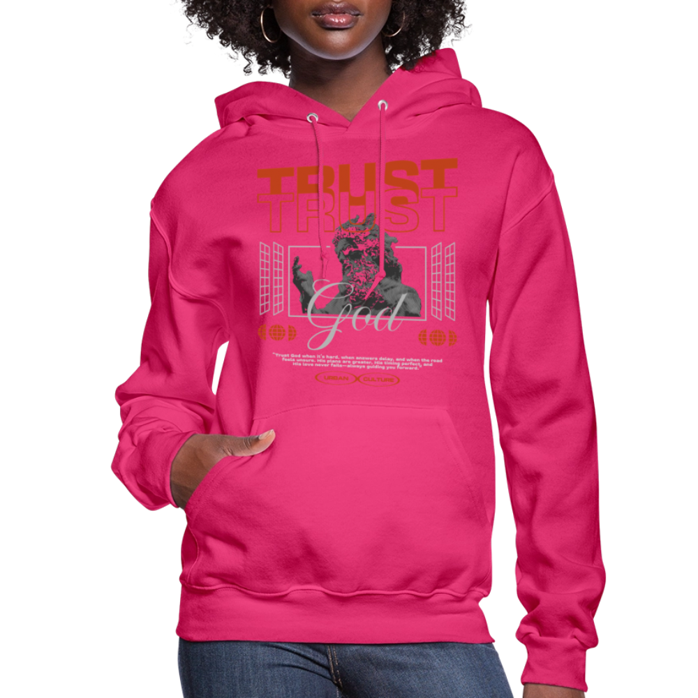 Trust God - Women's Hoodie - fuchsia