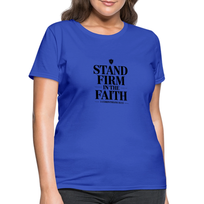 Stand Firm - women's t-shirt - royal blue