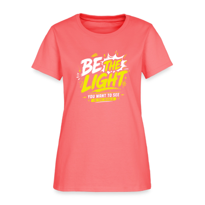 Be the Light -  Women's T-Shirt - coral