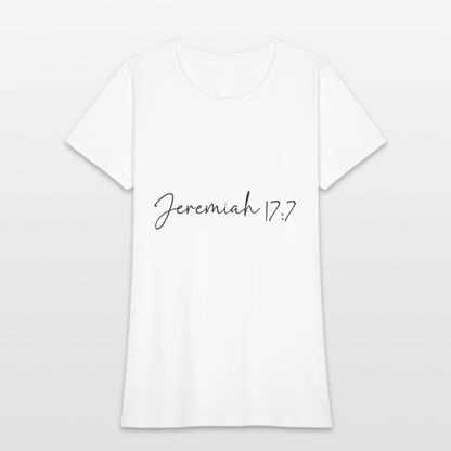 Jeremiah 17:7 - Women's T-Shirt - white