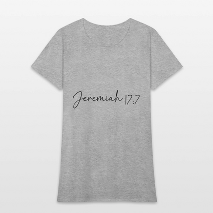 Jeremiah 17:7 - Women's T-Shirt - heather gray
