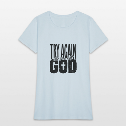 Try Again -Women's Short Sleeve T-Shirt - light blue