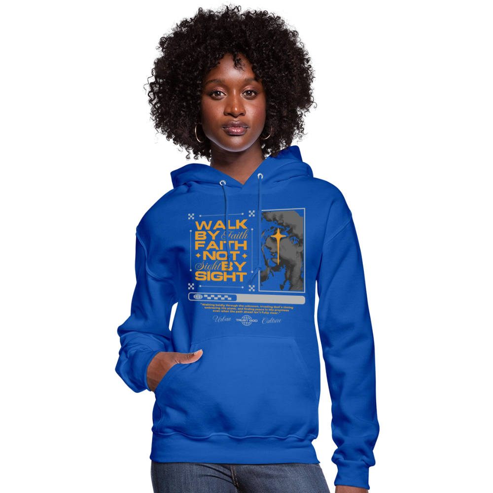 Walk By Faith - Women's Hoodie - royal blue