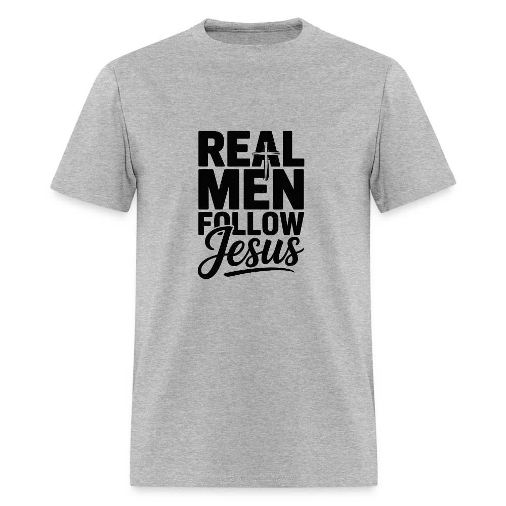 Real Men -  men's T-Shirt - heather gray
