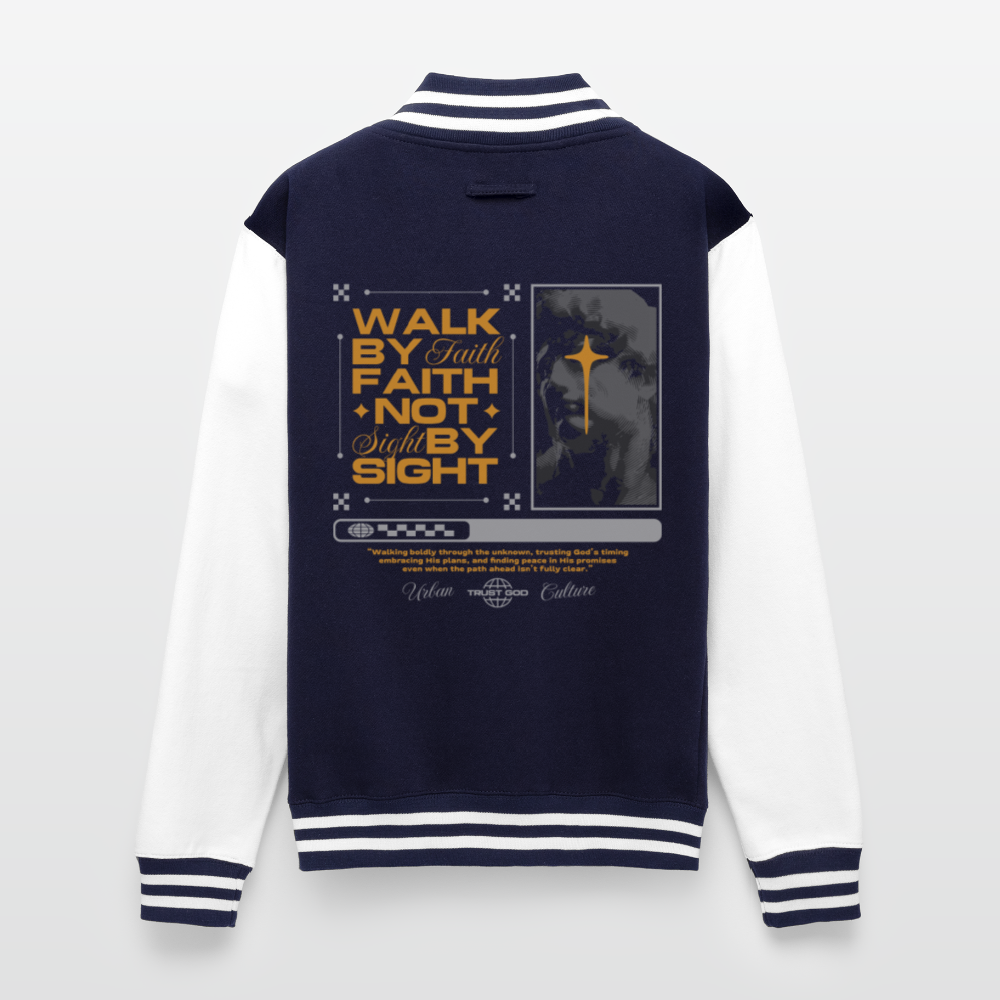 Walk By Faith - letterman Jacket - navy/white