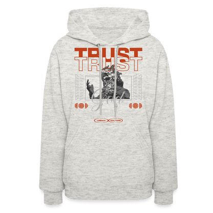 Trust God - Women's Hoodie - heather oatmeal