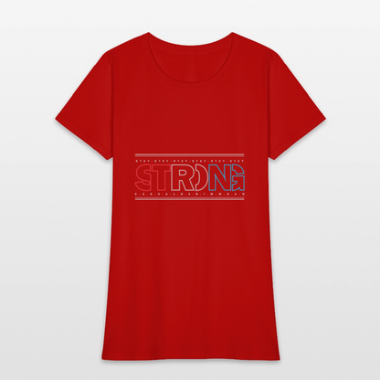 Stay Strong - Women's T-Shirt - red