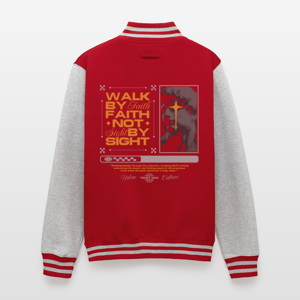 Walk By Faith - letterman Jacket - red/heather grey