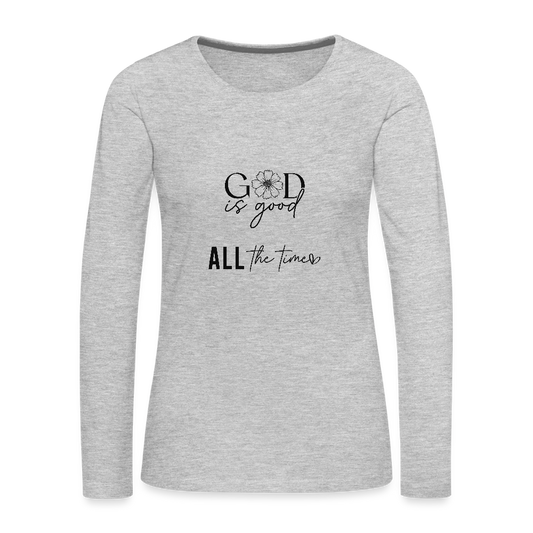 God is Good - Women's  Long Sleeve T-Shirt - heather gray