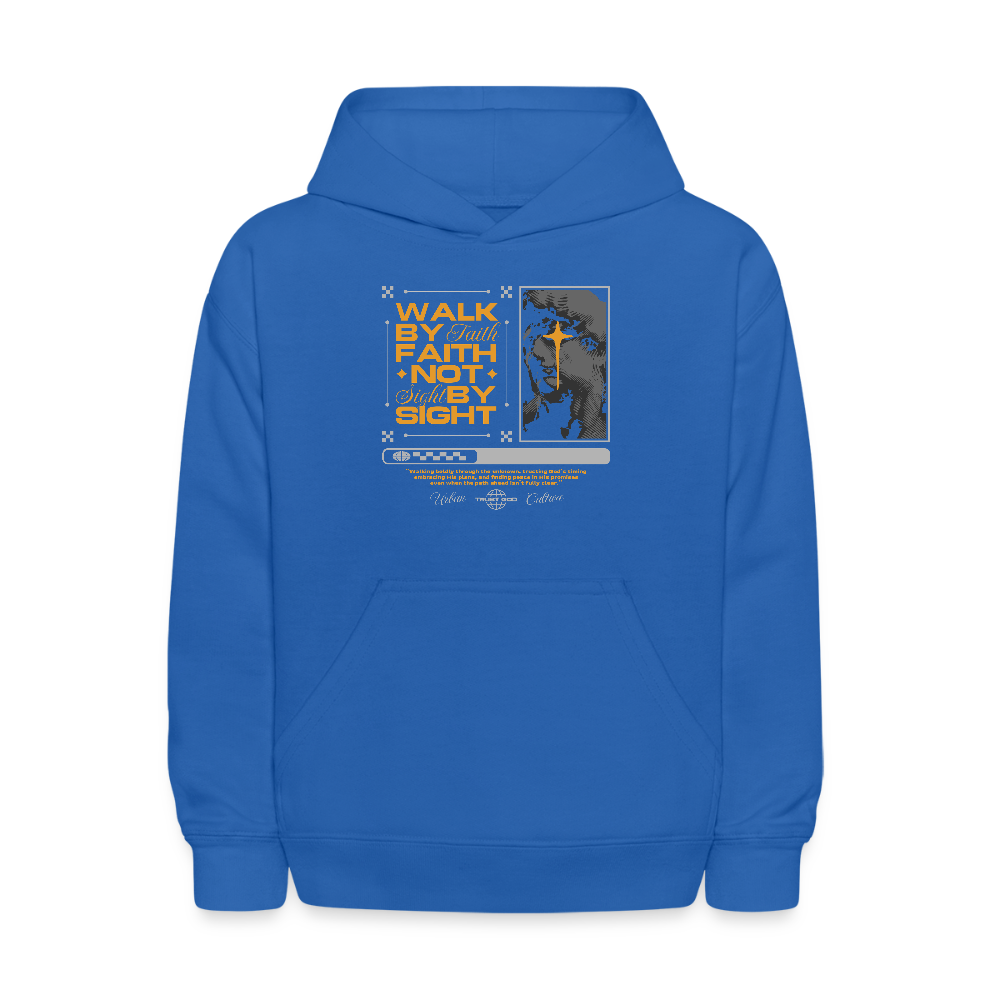 Walk By Faith - Kids' Hoodie - royal blue