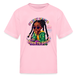Black Girl Power - Born to Shine Kids' T-Shirt - pink