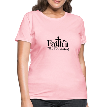 Have Faith - Women's T-Shirt - pink