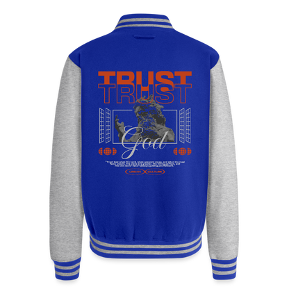 Trust god - Letterman Jacket - royal/heather grey