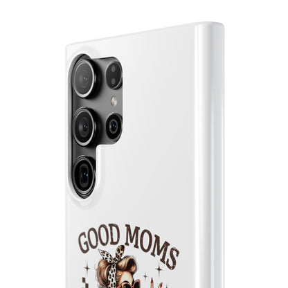 Good Moms Say Bad Words Slim Case - Stylish Phone Protection for Sassy Moms