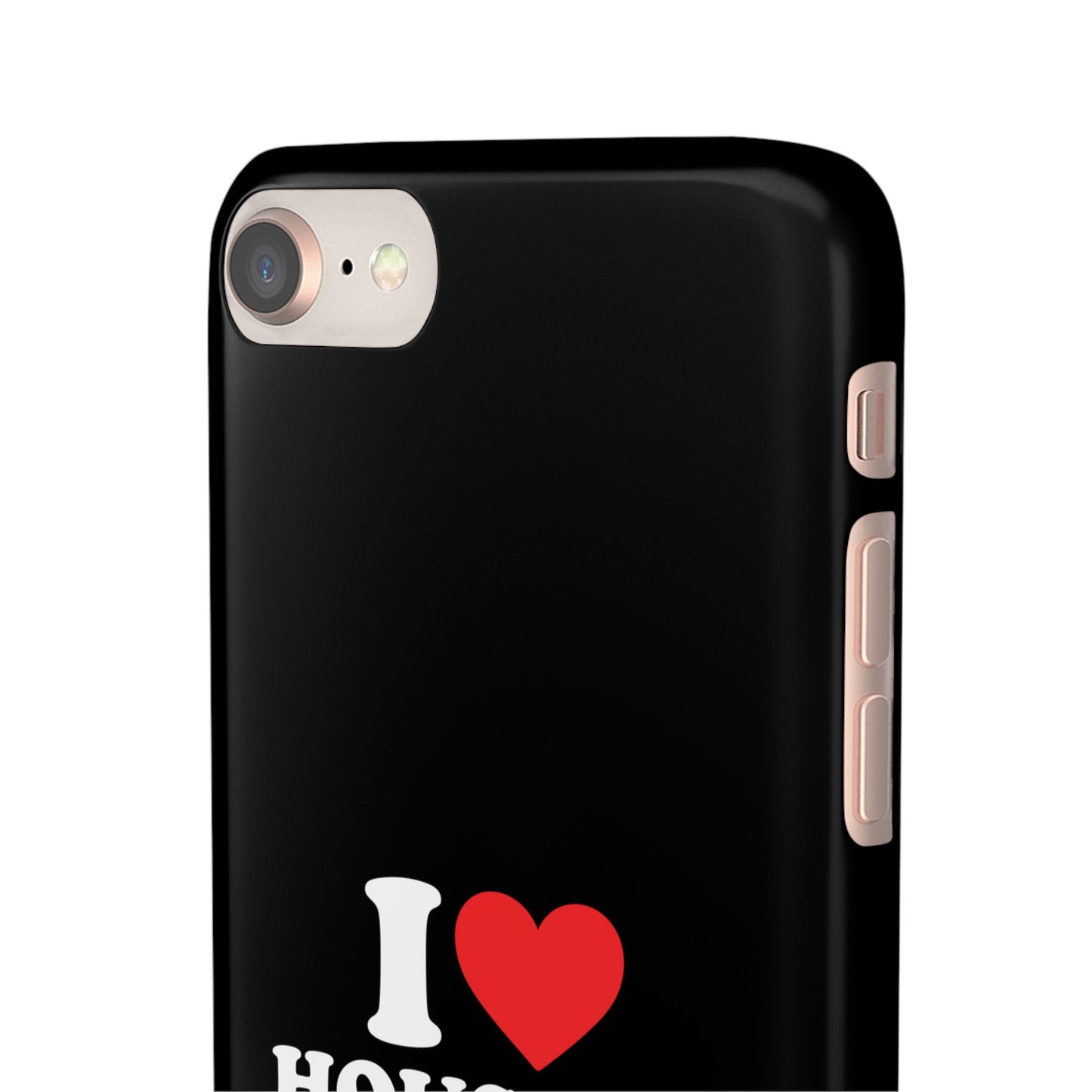 I Love Houston Snap Case Phone Cover
