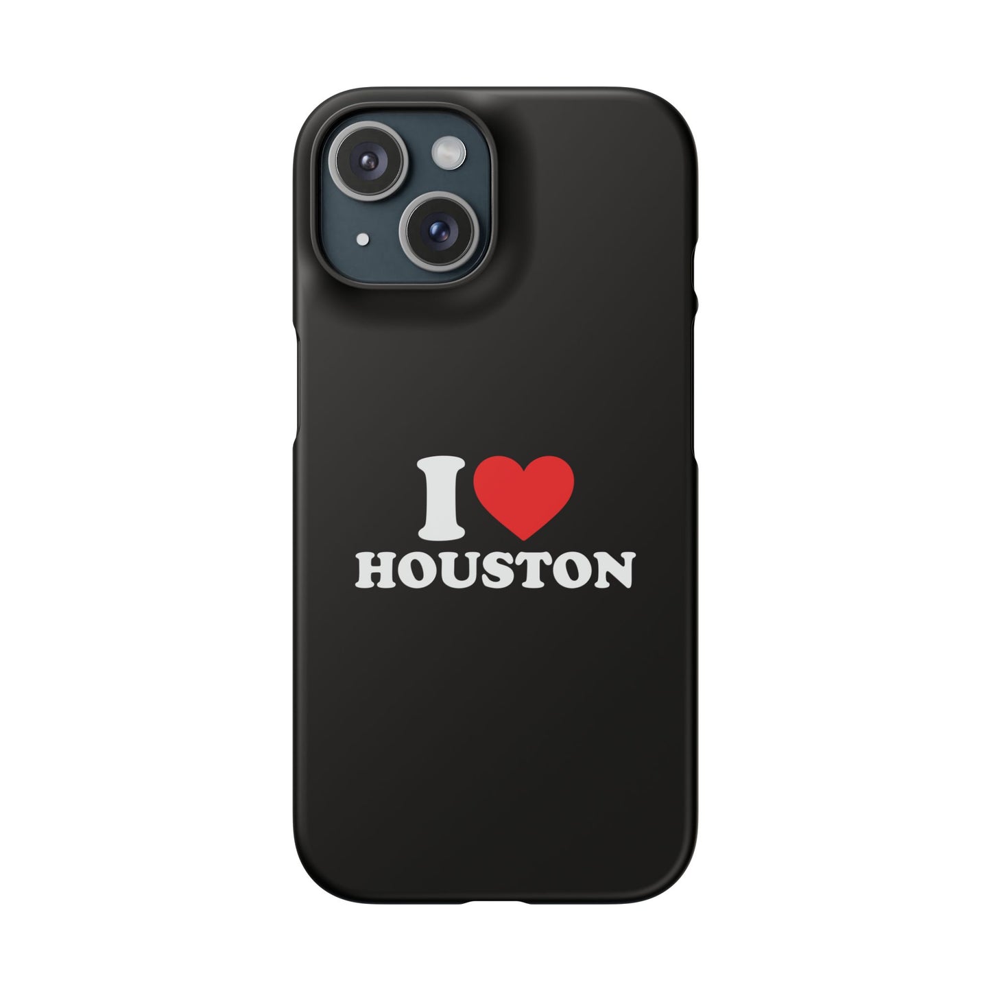 I Love Houston Snap Case Phone Cover