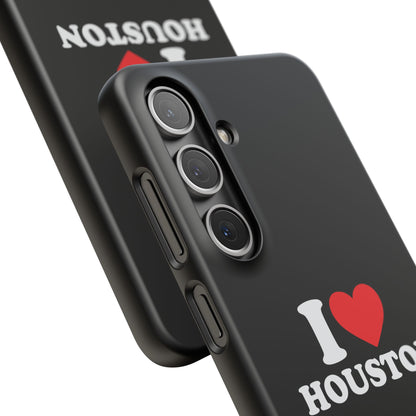 I Love Houston Snap Case Phone Cover