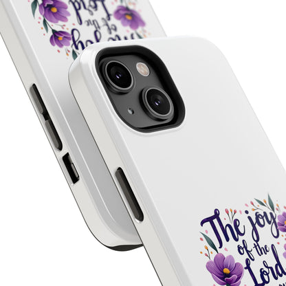 The Joy of the Lord - Impact-Resistant Phone Case