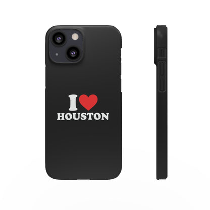 I Love Houston Snap Case Phone Cover