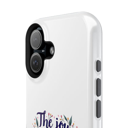 The Joy of the Lord - Impact-Resistant Phone Case
