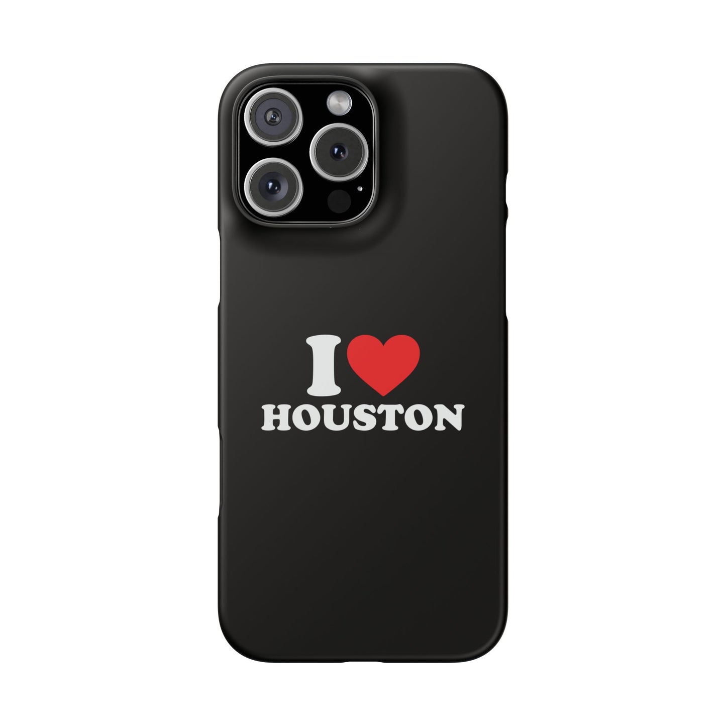 I Love Houston Snap Case Phone Cover