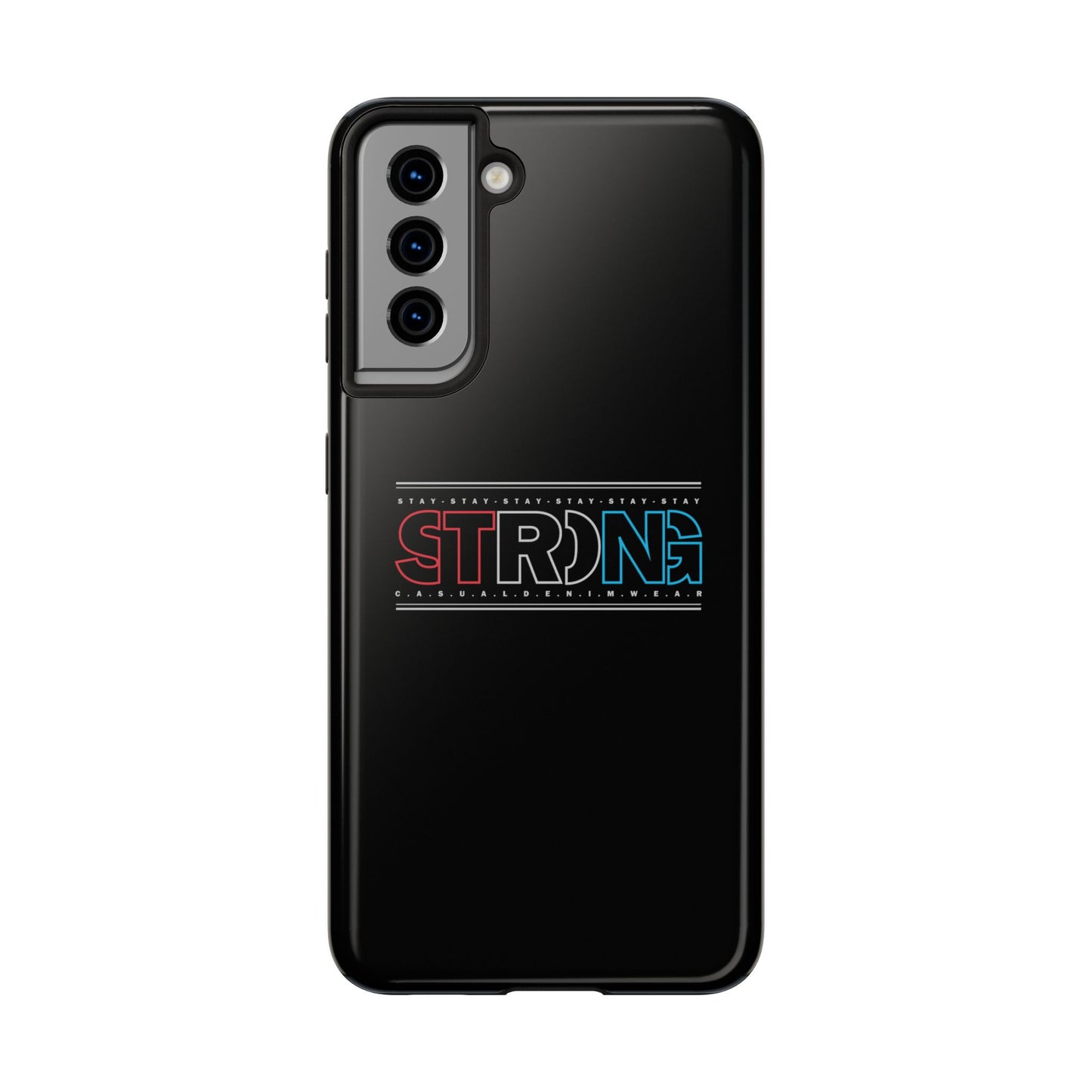 Stay Strong - Phone Case