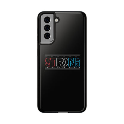 Stay Strong - Phone Case