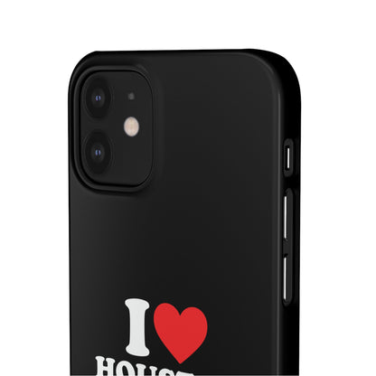 I Love Houston Snap Case Phone Cover
