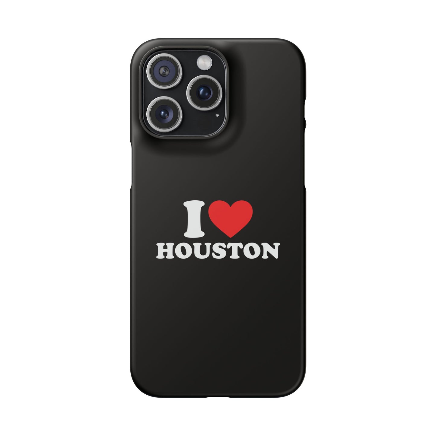I Love Houston Snap Case Phone Cover