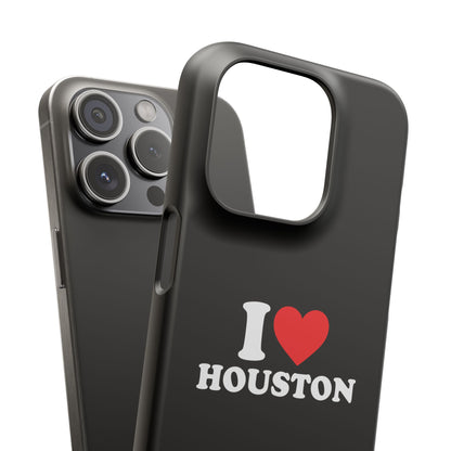 I Love Houston Snap Case Phone Cover